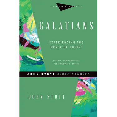 Galatians: Experiencing the Grace of Christ