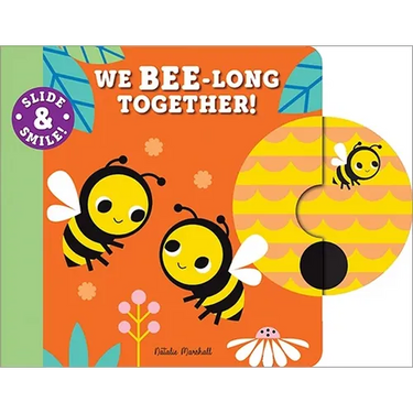 Slide and Smile: We Bee-Long Together!