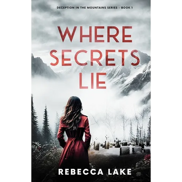 Where Secrets Lie: A Clean Romantic Suspense Novel