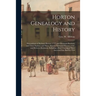 Horton Genealogy and History; Descandants of Richard Horton (1727) and Elizabeth Harrison, and Their Nephew and Niece, Deacon Nathaniel Horton (1741)