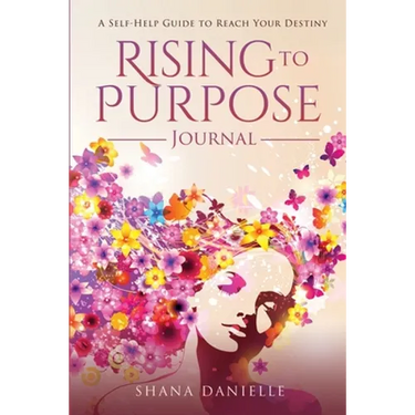 Rising to Purpose Journal