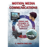 Motion Media and Communication: The History of and Strategies for Influencing Audiences through Kinetic Visuals