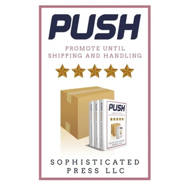 Push: Promote Until Shipping & Handling