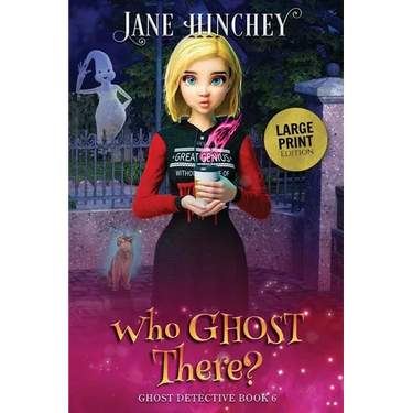 Who Ghost There - Large Print Edition