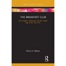 The Breakfast Club: John Hughes, Hollywood, and the Golden Age of the Teen Film