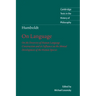 Humboldt: 'On Language': On the Diversity of Human Language Construction and Its Influence on the Mental Development of the Huma