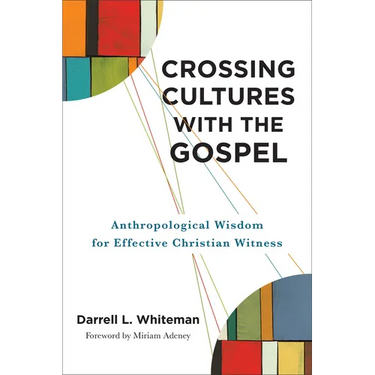 Crossing Cultures with the Gospel