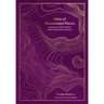 Atlas of Paranormal Places: A Journey to the World's Most Supernatural Places