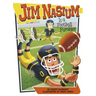 Jim Nasium Is a Football Fumbler