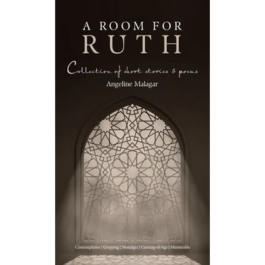 A Room for Ruth: Collection of Short Stories & Poems