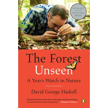 The Forest Unseen: A Year's Watch in Nature