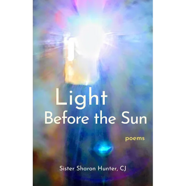 Light Before the Sun: Poems