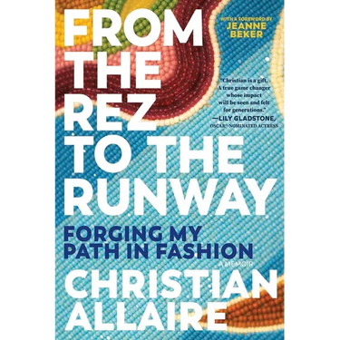 From the Rez to the Runway: Forging My Path in Fashion