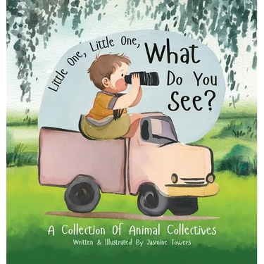 Little One, Little One, What Do You See?: A Collection Of Animal Collectives