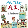Not Today A.I.