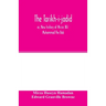 The Táríkh-i-jadíd; or, New history of Mírzá ʻAlí Muhammad the Báb
