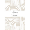 Whispers: Poems from a Thin Place