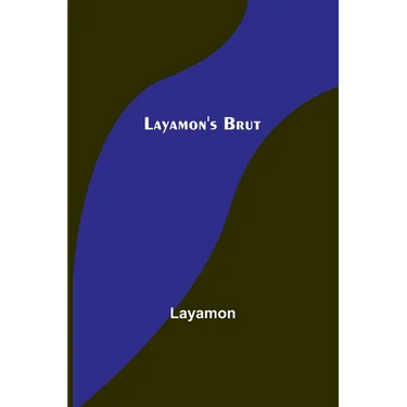 Layamon's Brut
