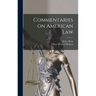 Commentaries on American Law