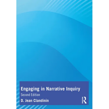 Engaging in Narrative Inquiry