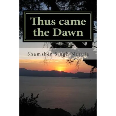 Thus came the dawn