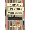 Intimate Partner Violence: Clinical Interventions with Partners and Their Children