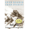 Even Higher Than Everest: The Dramatised Story of the First Flight over the Himalayas