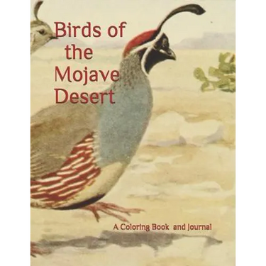 Birds of the Mojave Desert: A Coloring Book for All Ages