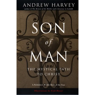 Son of Man: The Mystical Path to Christ