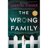 The Wrong Family: A Domestic Thriller