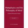 Metaphysics and the Philosophy of Mind: Collected Philosophical Papers, Volume 2