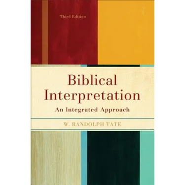 Biblical Interpretation: An Integrated Approach