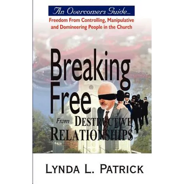 Breaking Free from Destructive Relationships