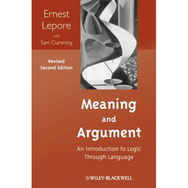 Meaning and Argument: An Introduction to Logic Through Language