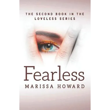 Fearless: The Second Book in the Loveless Series