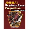 Algebra I Keystone Exam Preparation - Test Taking Strategies
