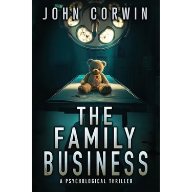 The Family Business: A Psychological Thriller