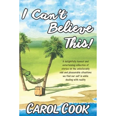 I Can't Believe This!: A Collection of New and Classic Short Stories