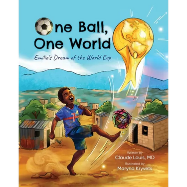 One Ball, One World: Emilio's Dream of the World Cup