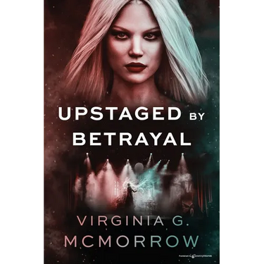 Upstaged by Betrayal
