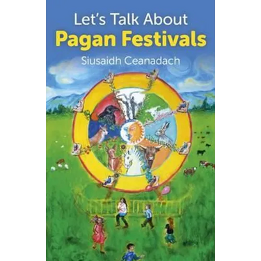 Let's Talk About Pagan Festivals