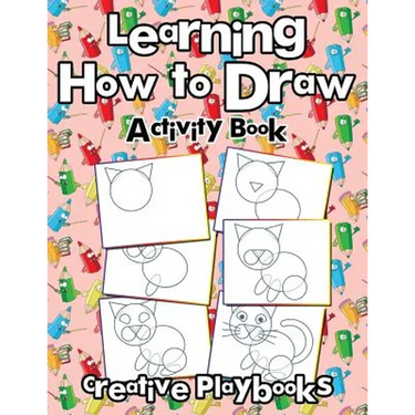 Learning How to Draw: Activity Book