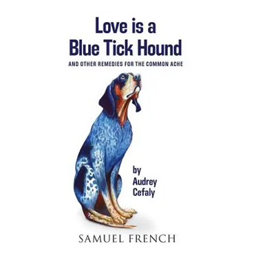 Love Is a Blue Tick Hound