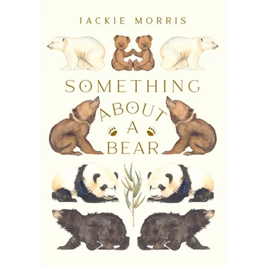 Something about a Bear