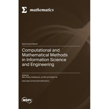 Computational and Mathematical Methods in Information Science and Engineering
