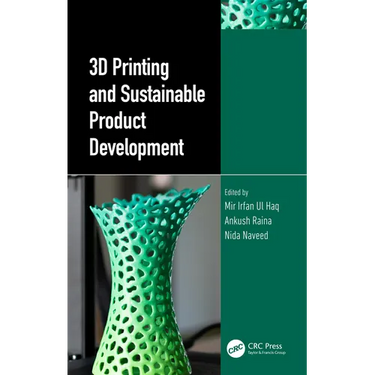 3D Printing and Sustainable Product Development