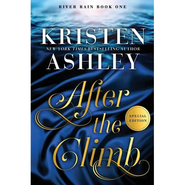 After the Climb: A River Rain Novel