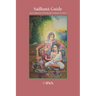 Sādhanā Guide: Basic Guidelines of Worship and Conduct for Devotees