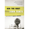Ask the Dust
