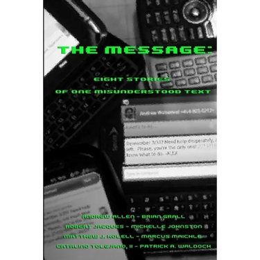 The Message: Eight Stories of One Misunderstood Text